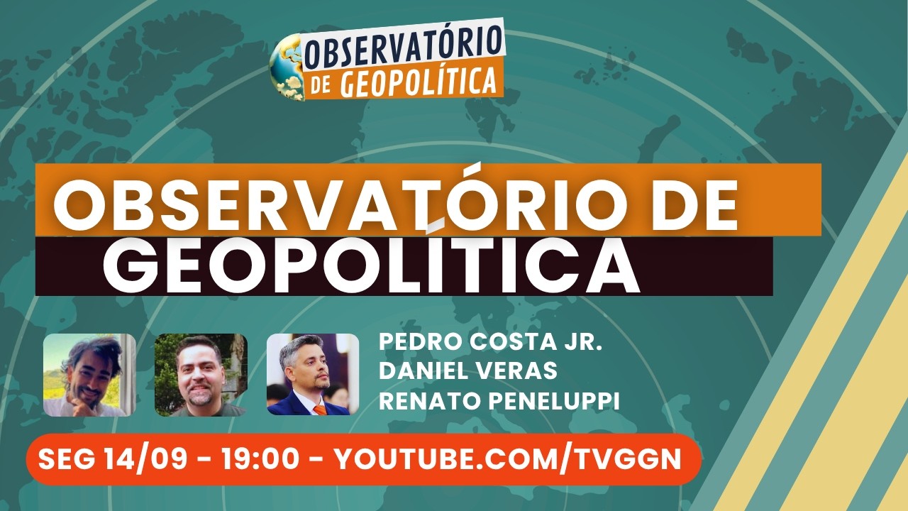 Observatório de Geopolítica - 14/09/26