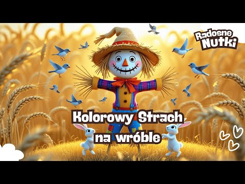 🎵 Radosne Nutki — Kolorowy Strach na wróble — piosenki dla dzieci🎵