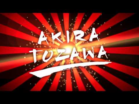 Akira Tozawa Entrance Video