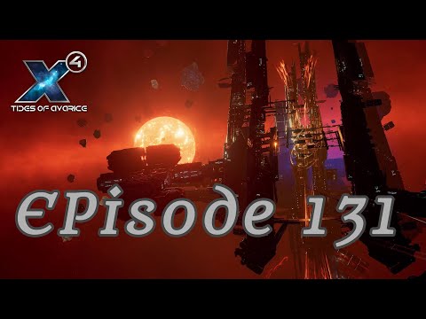 X4 Foundation Tide of Avarice Gameplay Ep 131