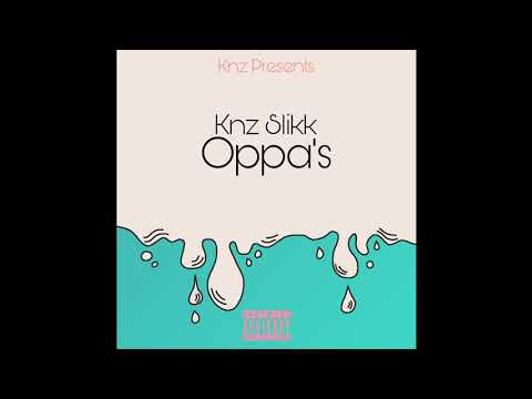 Knz Slikk - Oppas