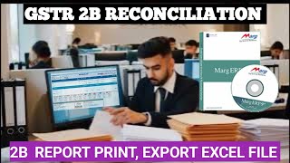🔍 Marg Software में GSTR 2A/2B Reconciliation कैसे करें | Full Tutorial (2025)