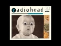 1 - Anyone Can Play Guitar - Radiohead 