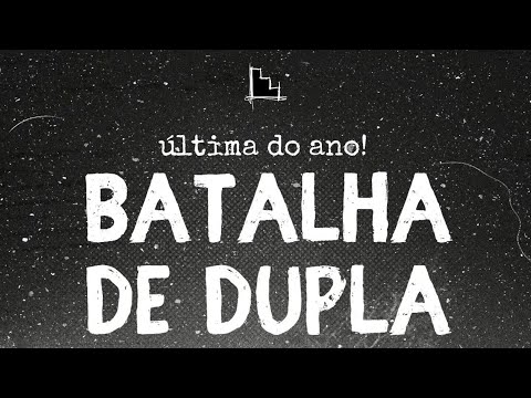 BATALHA DE DUPLAS I Batalha da Escada I DF I Edição 234 l AO VIVO