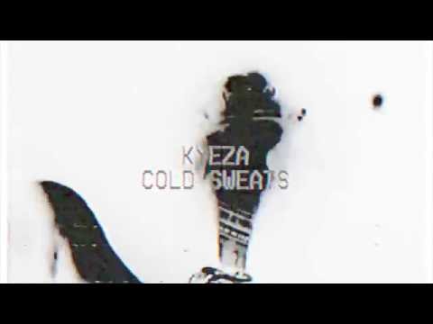 KYEZA - COLD SWEATS FREESTYLE