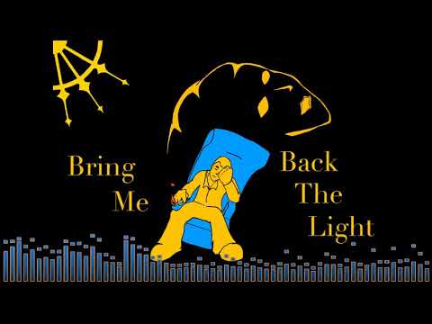 Bring Me Back the Light