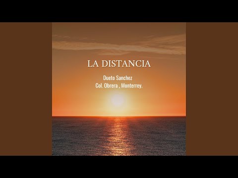 La Distancia