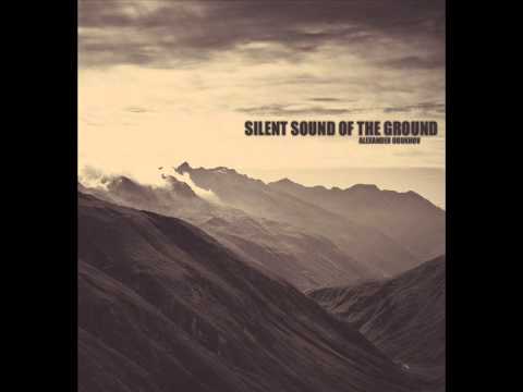 Alexander Obukhov - Silent Sound Of The Ground, 2006 [Full Album]