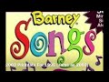 Barney Songs Printdate For 2003 Is Coming Up Next For Missing Parts