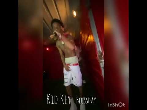 Kid Key - BLUSSDAY ( 93.4 Life Records )2022