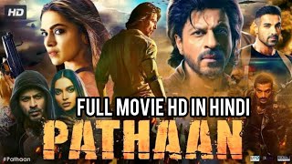 Pathaan full movie HD in Hindi |pathaan download |sharuk khna |dipikapadukon |JohnAbraham|#pathaan