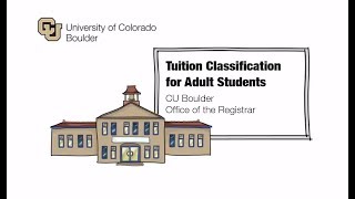 Tuition Classification for CU Boulder Adult Students
