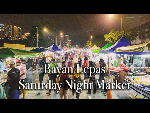 【4k】Bayan Lepas Saturday Night Market in Penang | One of the largest night market in Penang
