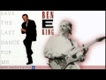 BEN E. KING feat Mark Knopfler - Save The Last Dance For Me -The Best of