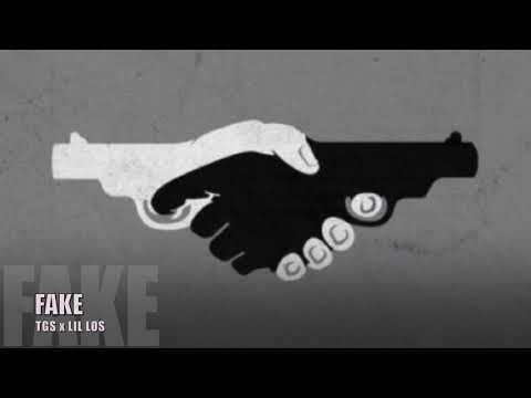 FAKE - TG$ x LIL LOS
