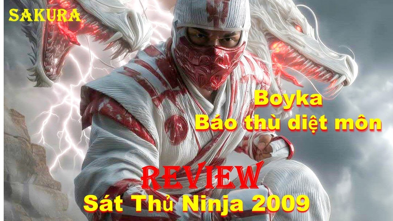 REVIEW PHIM NINJA BOYKA XÓA SỔ GIÁO PHÁI SÁT THỦ BÁO THÙ DIỆT MÔN || SAKURA REVIEW