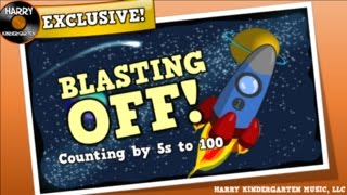 Blasting Off!  Counting by 5s  (song for kids about counting by 5s to 100)