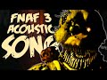 NateWantsToBattle Nightmare ACOUSTIC FNaF Song