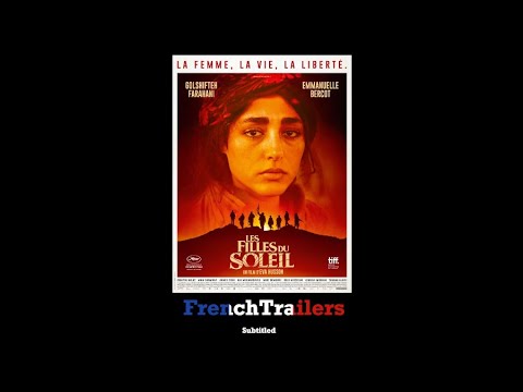 Les filles du soleil (2018) - Trailer with French subtitles