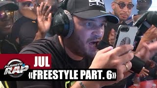 Jul - Freestyle "Émotions" [Part 6] #PlanèteRap