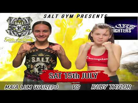 MAIA LUM WAIREPO vs. RUBY TAYLOR - S.A.L.T Gym Future Generation 7 Boxing & Kickboxing Event