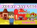Ako Ay May Lobo (Karaoke)
