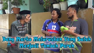 Download lagu Bang Marko Corrects Wrongs That Become Worse mp3