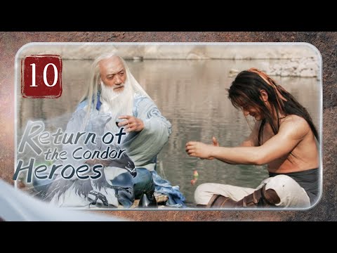【FULL】Return of the Condor Heroes 10 | Forbidden Love of the chivalrous girl（Liu YiFei）
