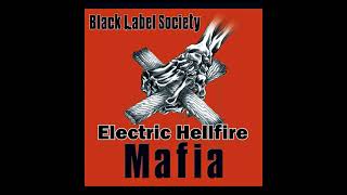 Black Label Society / Electric Hellfire