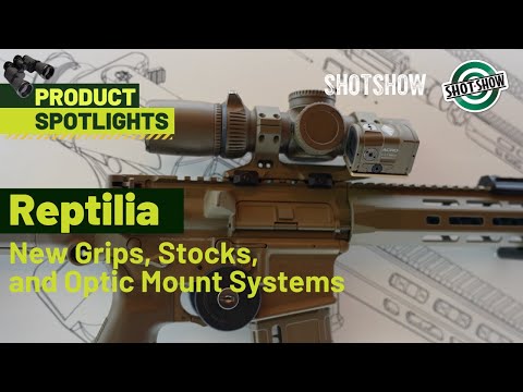 Reptilia: New Grips, Stock, and Optic Mounts | 2024 SHOT Show Product Spotlight