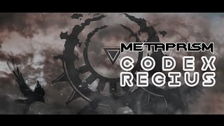 Metaprism - Codex Regius video