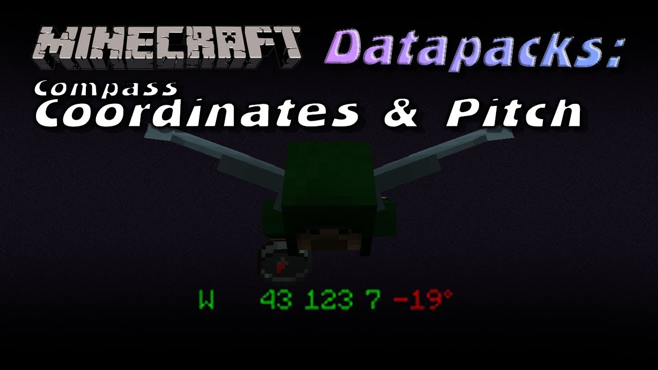 Minecraft Datapacks: Compass Coordinates & Pitch