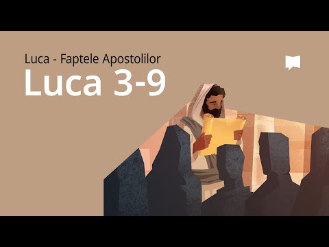 Evanghelia după Luca, cap. 3–9