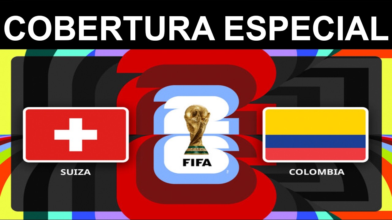 MUNDIAL DE FÚTBOL 2026
SUIZA VS COLOMBIA