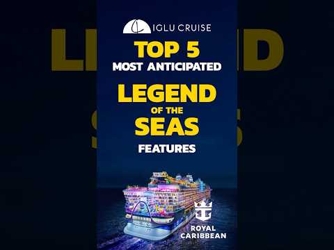 Thumbnail for Legend of the Seas Top 5 MOST Anticipated...