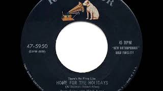 1st RECORDING OF: (There’s No Place Like) Home For The Holidays - Perry Como (1954 version)