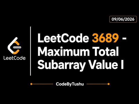 Leetcode 3689 Maximum Total Subarray Value I Java Solution Easy Observation Codebytushu