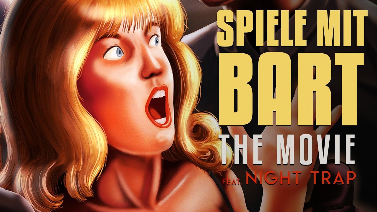 Spiele mit Bart: The Movie feat. Night Trap