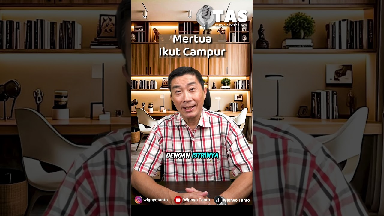TAS #290 Mertua Ikut Campur