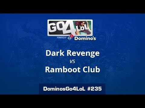 Dark Revenge vs. Ramboot Club - Semifinal - Domino's Go4LoL #235