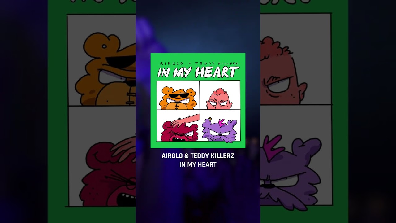 Airglo & Teddy Killerz – In My Heart