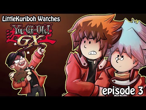 LittleKuriboh Watches YGO GX - Episode 3