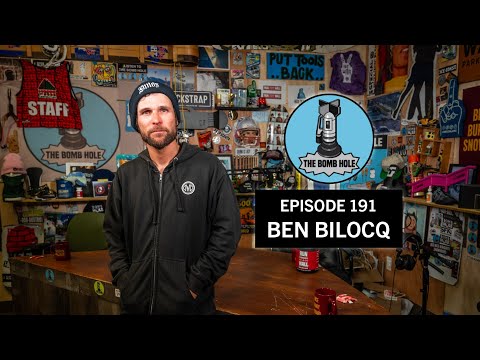 Ben Bilocq | The Bomb Hole Episode 191