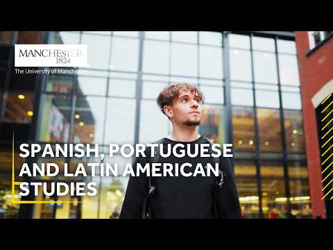 Study Spanish, Portuguese and Latin American Studies at the University of Manchester