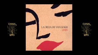 La Oreja de Van Gogh - A diez centímetros de ti