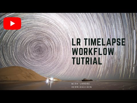 LR Timelapse workflow Tutorial