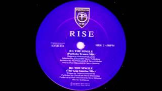 Rise - The Single (perfecto trance mix)