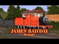 JAMES BAD DAY Trainz Remake