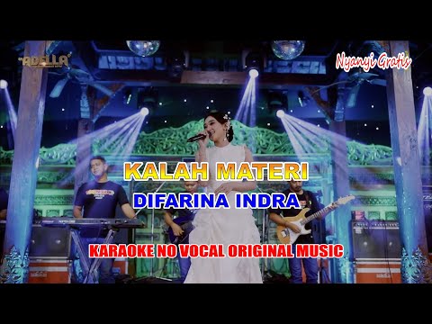DIFARINA INDRA - KALAH MATERI - OM ADELLA | KARAOKE VERSION NO VOCAL