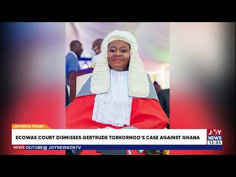 Breaking: ECOWAS Court dismisses Gertrude Torkornoo's case against Ghana | JN Today
